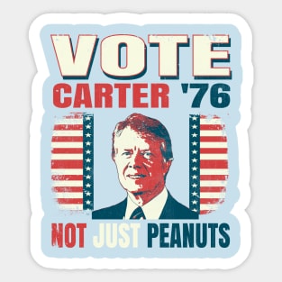 Vintage Style Campaign Voting Poster Jimmy Carter 1976 Election "Not Just Peanuts" Sticker